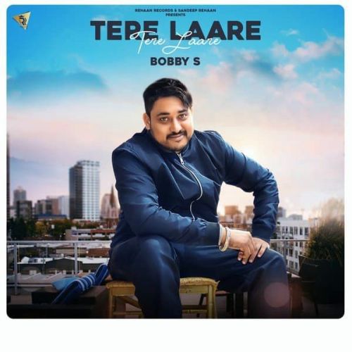 download Tere Laare Boby S mp3 song ringtone, Tere Laare Boby S full album download