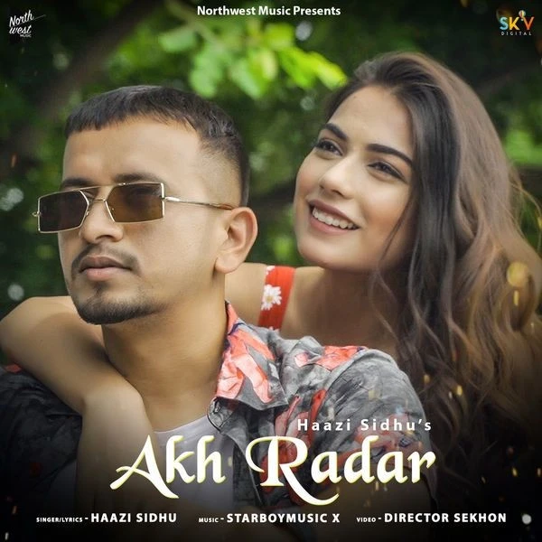 download Akh Radar Haazi Sidhu mp3 song ringtone, Akh Radar Haazi Sidhu full album download