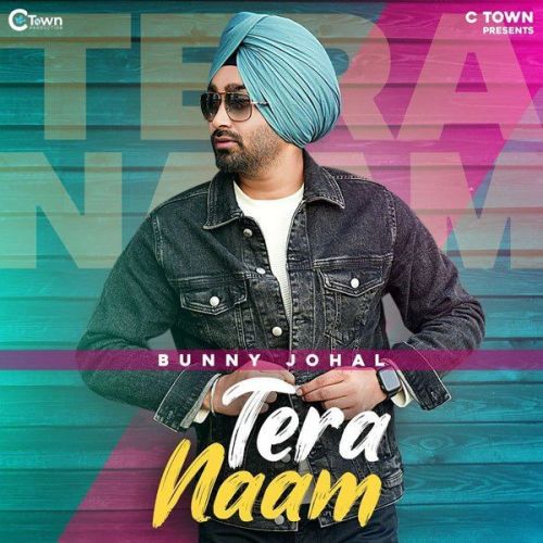 download Tera Naam Bunny Johal mp3 song ringtone, Tera Naam Bunny Johal full album download