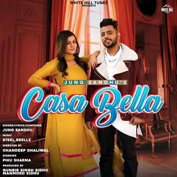 download Casa Bella Jung Sandhu mp3 song ringtone, Casa Bella Jung Sandhu full album download