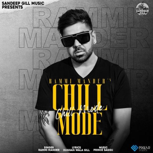 download Chill Mode Rammi Mander mp3 song ringtone, Chill Mode Rammi Mander full album download