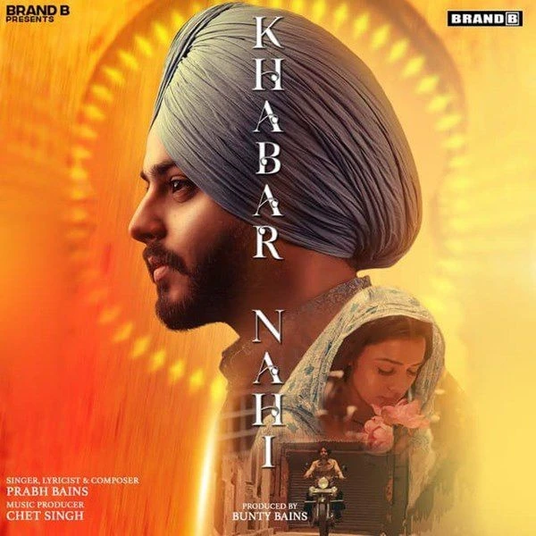download Khabar Nahi Prabh Bains mp3 song ringtone, Khabar Nahi Prabh Bains full album download