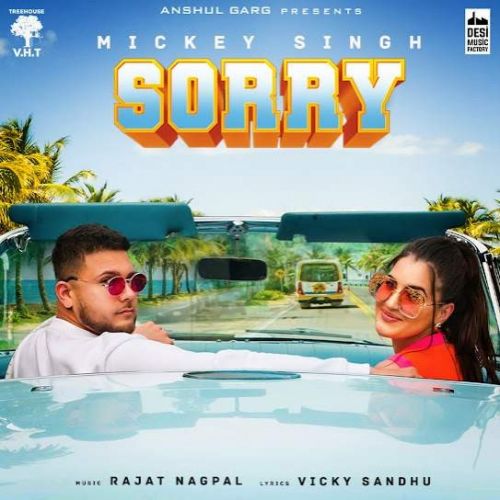 download Sorry Mickey Singh mp3 song ringtone, Sorry Mickey Singh full album download