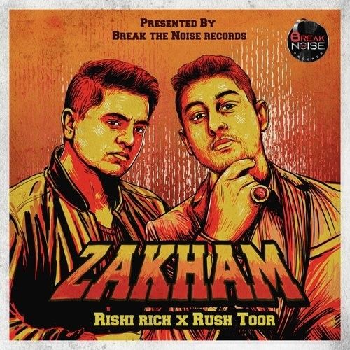 download Zakham Rishi Rich, Rush Toor mp3 song ringtone, Zakham Rishi Rich, Rush Toor full album download