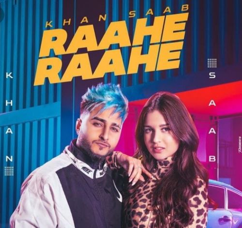 download Raahe Raahe Khan Saab mp3 song ringtone, Raahe Raahe Khan Saab full album download