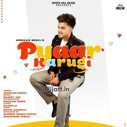 download Pyaar Karugi Armaan Bedil mp3 song ringtone, Pyaar Karugi Armaan Bedil full album download