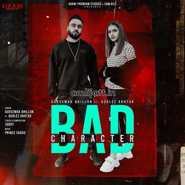 download Bad Character Gurlej Akhtar, Gursewak Dhillon mp3 song ringtone, Bad Character Gurlej Akhtar, Gursewak Dhillon full album download