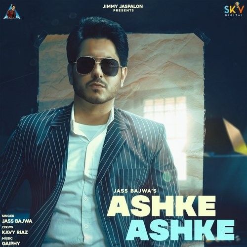 download Ashke Ashke Jass Bajwa mp3 song ringtone, Ashke Ashke Jass Bajwa full album download