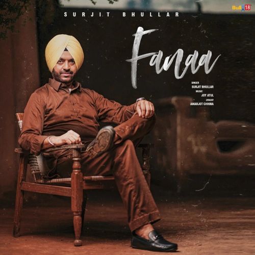 download Fanaa Surjit Bhullar mp3 song ringtone, Fanaa Surjit Bhullar full album download