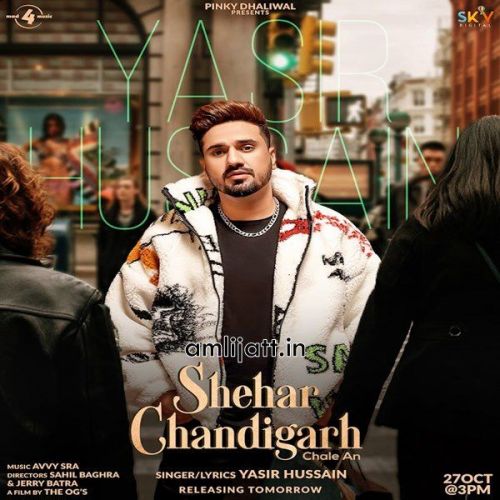 download Shehar Chandigarh Chale An Yasir Hussain mp3 song ringtone, Shehar Chandigarh Chale An Yasir Hussain full album download