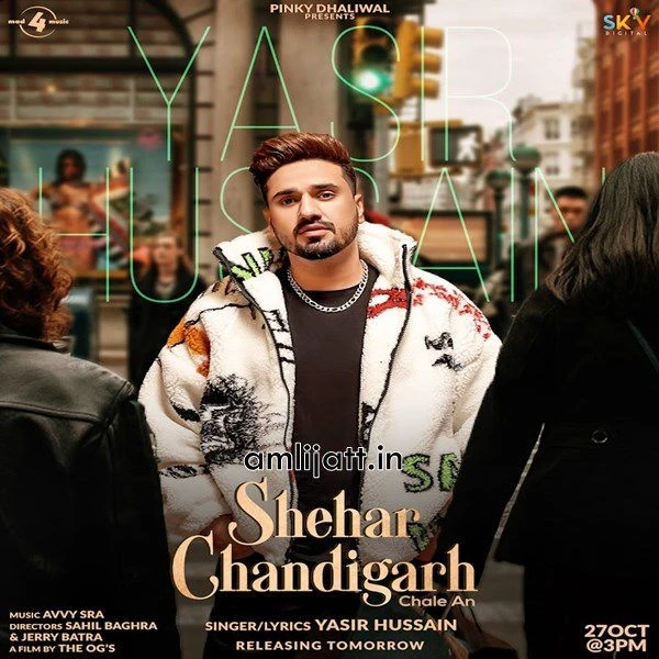 download Shehar Chandigarh Chale An Yasir Hussain mp3 song ringtone, Shehar Chandigarh Chale An Yasir Hussain full album download