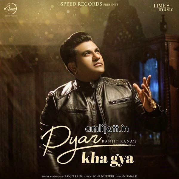download Pyar Kha Gya Ranjit Rana mp3 song ringtone, Pyar Kha Gya Ranjit Rana full album download