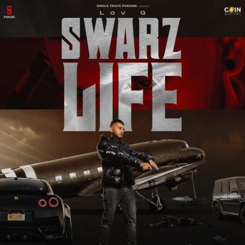 download Swarz Life Love G mp3 song ringtone, Swarz Life Love G full album download