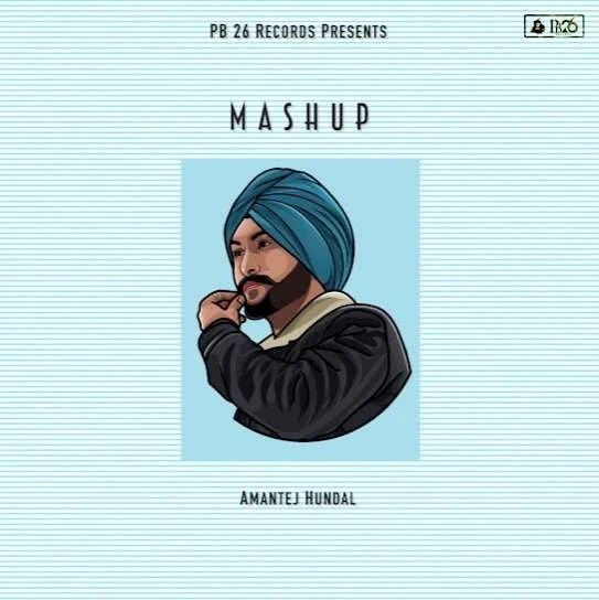 download Mashup Amantej Hundal mp3 song ringtone, Mashup Amantej Hundal full album download