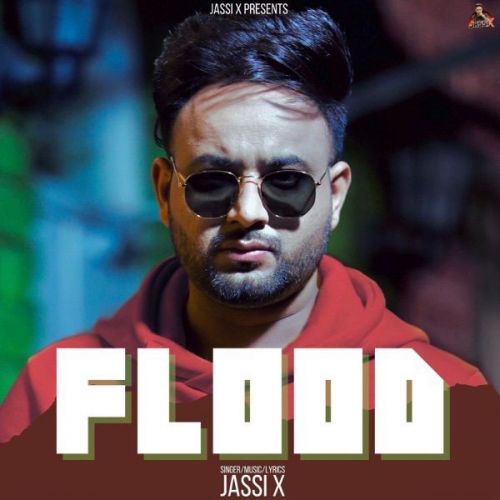 download Flood Jassi X mp3 song ringtone, Flood Jassi X full album download
