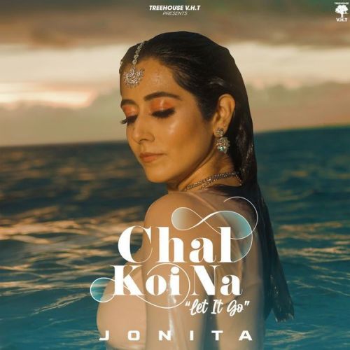download Chal Koi Na (Let it Go) Jonita Gandhi mp3 song ringtone, Chal Koi Na (Let it Go) Jonita Gandhi full album download