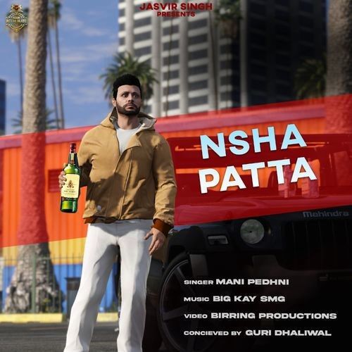 download Nsha Patta Mani Pedhni mp3 song ringtone, Nsha Patta Mani Pedhni full album download