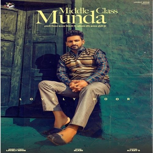 download Middle Class Munda Lovely Noor mp3 song ringtone, Middle Class Munda Lovely Noor full album download