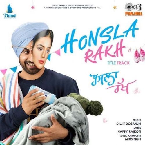download Honsla Rakh Title Track Diljit Dosanjh mp3 song ringtone, Honsla Rakh Diljit Dosanjh full album download