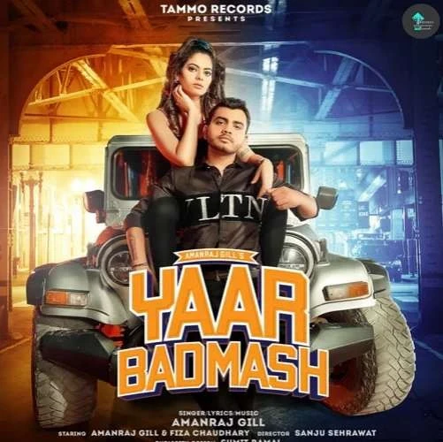download Yaar Badmash Amanraj Gill mp3 song ringtone, Yaar Badmash Amanraj Gill full album download