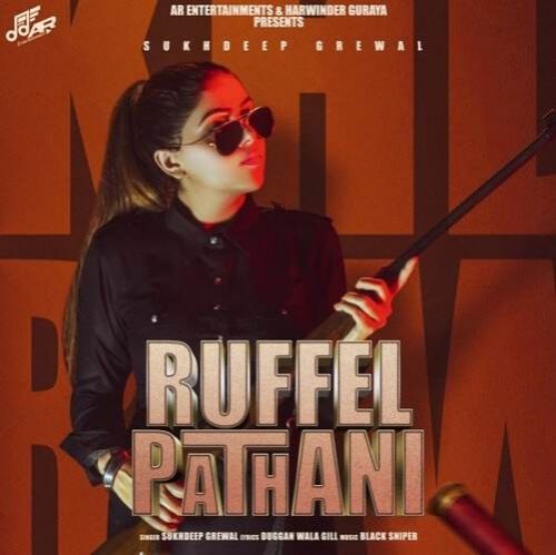 download Ruffel Pathani Sukhdeep Grewal mp3 song ringtone, Ruffel Pathani Sukhdeep Grewal full album download