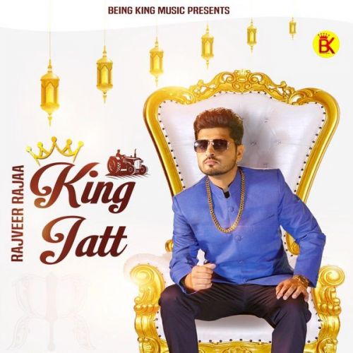 download King Jatt Rajveer Raja mp3 song ringtone, King Jatt Rajveer Raja full album download
