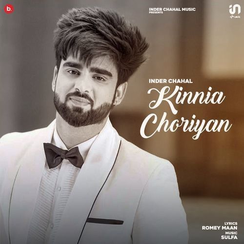 download Kinnia Choriyan Inder Chahal mp3 song ringtone, Kinnia Choriyan Inder Chahal full album download