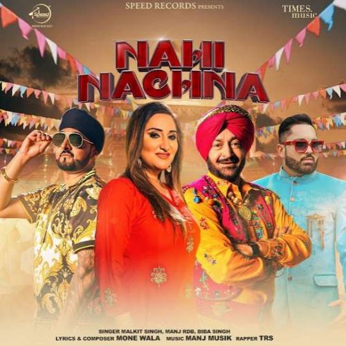 download Nahi Nachna Malkit Singh mp3 song ringtone, Nahi Nachna Malkit Singh full album download