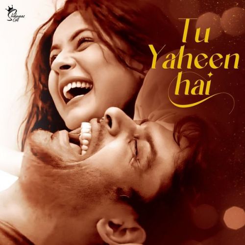 download Tu Yaheen Hai Shehnaaz Gill mp3 song ringtone, Tu Yaheen Hai Shehnaaz Gill full album download