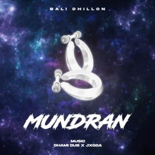 download Mundran Bali Dhillon mp3 song ringtone, Mundran Bali Dhillon full album download