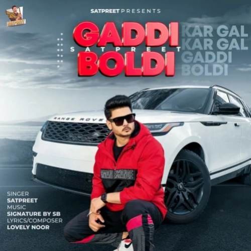 download Gaddi Boldi Satpreet mp3 song ringtone, Gaddi Boldi Satpreet full album download