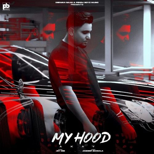 download My Hood A Kay mp3 song ringtone, My Hood A Kay full album download