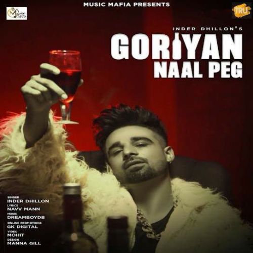 download Goriyan Naal Peg Inder Dhillon mp3 song ringtone, Goriyan Naal Peg Inder Dhillon full album download