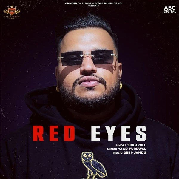 download Red Eyes Sukh Gill mp3 song ringtone, Red Eyes Sukh Gill full album download
