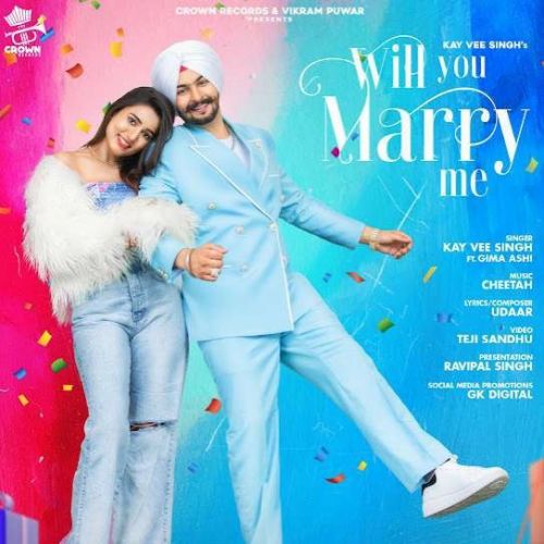 download Will You Marry Me Kay Vee Singh mp3 song ringtone, Will You Marry Me Kay Vee Singh full album download