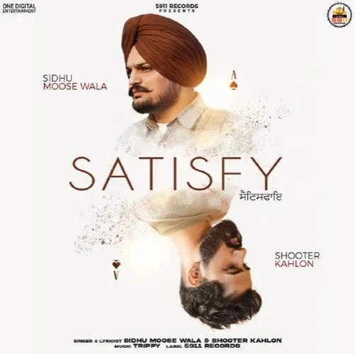 download Satisfy Sidhu Moose Wala, Shooter Kahlon mp3 song ringtone, Satisfy Sidhu Moose Wala, Shooter Kahlon full album download