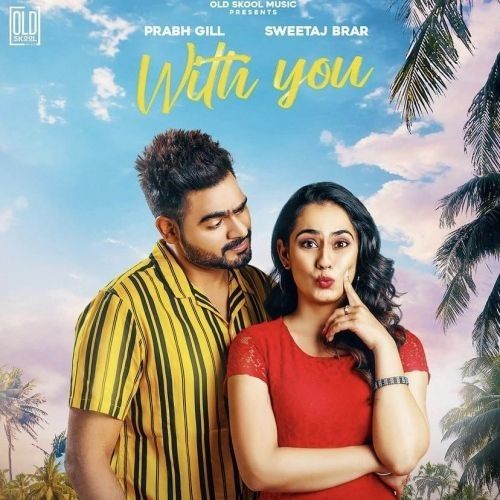 download Without You Prabh Gill mp3 song ringtone, Without You Prabh Gill full album download