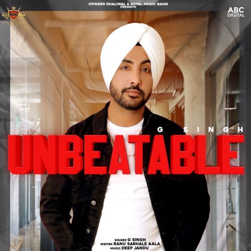 download Unbeatable Deep Jandu, G Singh mp3 song ringtone, Unbeatable Deep Jandu, G Singh full album download