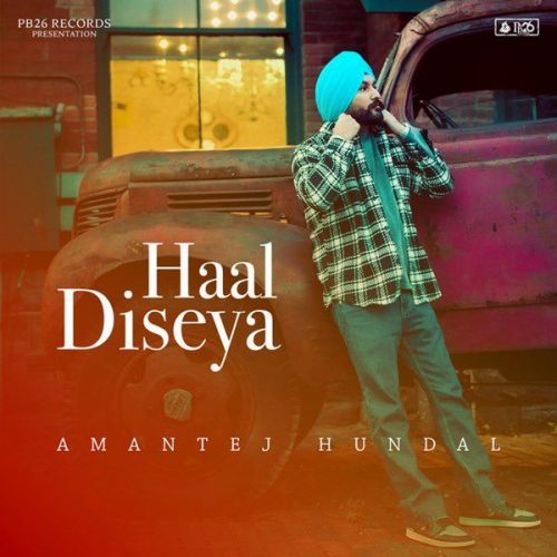 download Haal Diseya Amantej Hundal mp3 song ringtone, Haal Diseya Amantej Hundal full album download