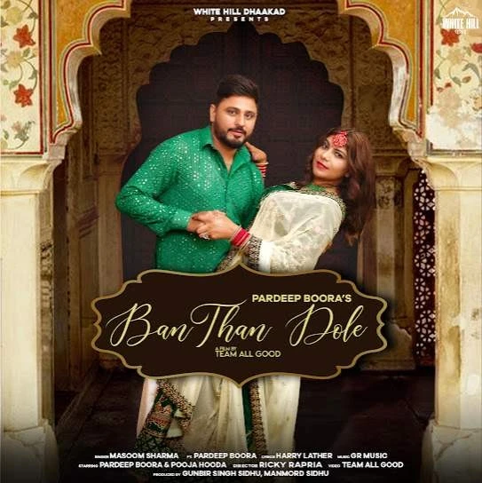 download Ban Than Dole Masoom Sharma mp3 song ringtone, Ban Than Dole Masoom Sharma full album download