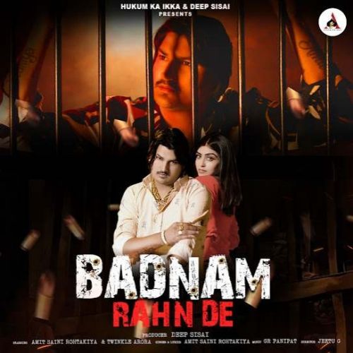 download Badnam Rahn De Amit Saini Rohtakiya mp3 song ringtone, Badnam Rahn De Amit Saini Rohtakiya full album download