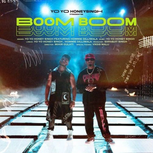 download Boom Boom Yo Yo Honey Singh, Hommie Dilliwala mp3 song ringtone, Boom Boom Yo Yo Honey Singh, Hommie Dilliwala full album download