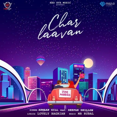 download Char Laavan Deepak Dhillon, Armaan Gill mp3 song ringtone, Char Laavan Deepak Dhillon, Armaan Gill full album download