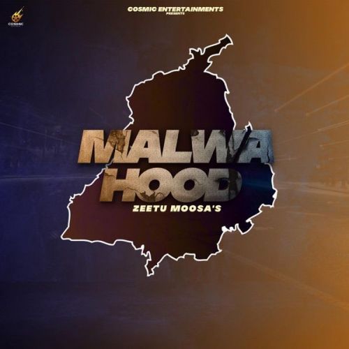 download Malwa Hood Zeetu Moosa mp3 song ringtone, Malwa Hood Zeetu Moosa full album download