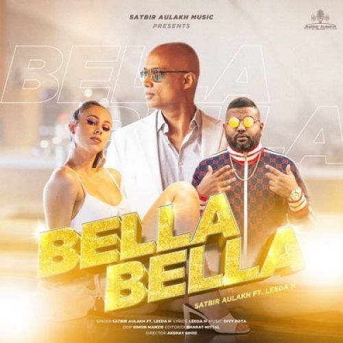 download Bella Bella Satbir Aulakh mp3 song ringtone, Bella Bella Satbir Aulakh full album download