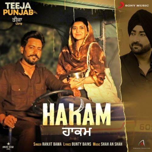 download Hakam (From Teeja Punjab) Ranjit Bawa mp3 song ringtone, Hakam (From Teeja Punjab) Ranjit Bawa full album download
