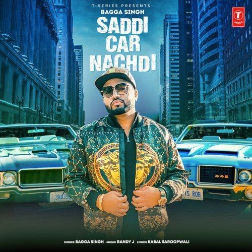 download Saddi Car Nachdi Bagga Singh mp3 song ringtone, Saddi Car Nachdi Bagga Singh full album download