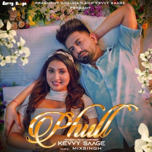 download Phull Kevvy Saage mp3 song ringtone, Phull Kevvy Saage full album download