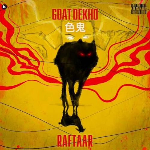 download Goat Dekho Raftaar mp3 song ringtone, Goat Dekho Raftaar full album download