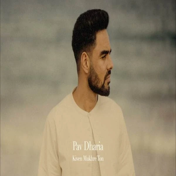 download Kiven Mukhre Ton Pav Dharia mp3 song ringtone, Kiven Mukhre Ton (Cover) Pav Dharia full album download